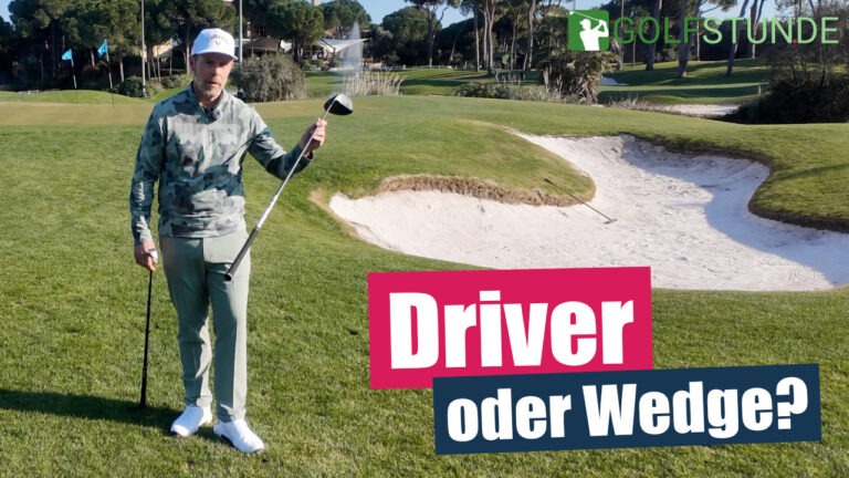 Driver oder Wedge – was ist wichtiger?