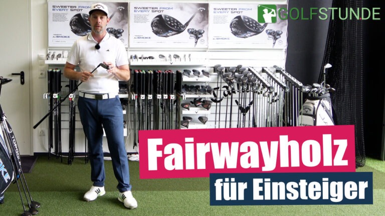 fairwayholz einsteiger yt 768x432 - Warum Du als Anfänger kein Holz 3 spielen solltest