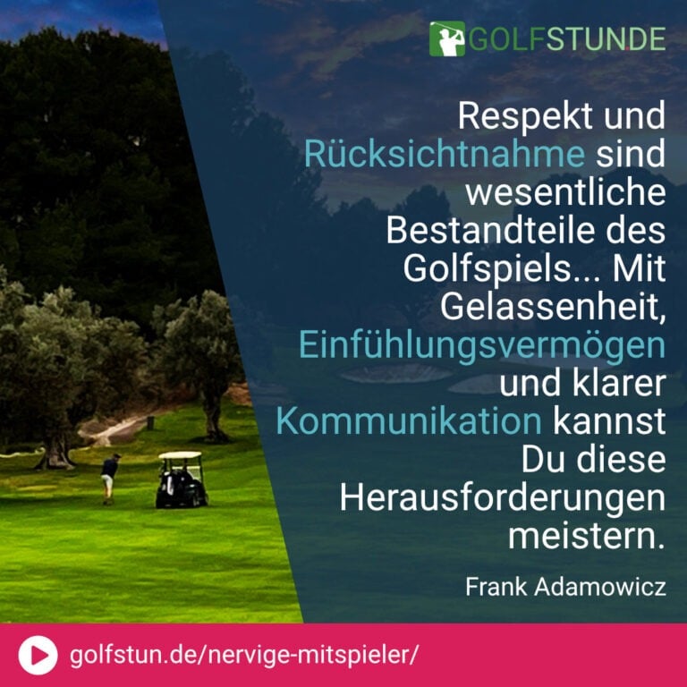 🏌️ Bei störenden Gesprächen während des Schwungs: Freundlich um Ruhe bitten, da viele sich ihrer Störung nicht bewusst sind.
💬 Gegen ungebetene Ratschläge: Höflich, aber bestimmt Grenzen setzen mit »Danke, aber ich spiele auf meine Art«.
⚖️ Bei Regelstreitigkeiten: Zwei Bälle spielen und später offizielle Entscheidung einholen, um Konflikte zu vermeiden.
⏱️ Umgang mit langsamen Spielern: Sachlich Tempo ansprechen und Bedeutung des Anschlusses an die vorausgehende Gruppe betonen.
💬 Bei Schummlern: Unehrlichkeit direkt ansprechen oder Scorekarte nicht unterschreiben, um Integrität zu wahren.
💬 Bei extremen Verhaltensweisen (Nörgler & Stille): Auf eigenes Spiel fokussieren und sich nicht von Stimmungen anderer beeinflussen lassen.
🏌️‍♂️ Respekt und Rücksichtnahme sind essentiell: Korrektes Verhalten wie angemessene Distanz und Rücksicht auf Puttlinien.
🧘‍♂️ Gelassenheit, Einfühlungsvermögen und klare Kommunikation nutzen, um Herausforderungen auf dem Golfplatz zu meistern und das Spiel zu genießen.