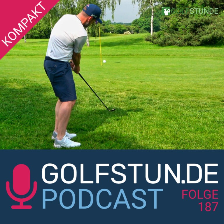 podcastfolge 187 768x768 - GOLFSTUNDE Podcast