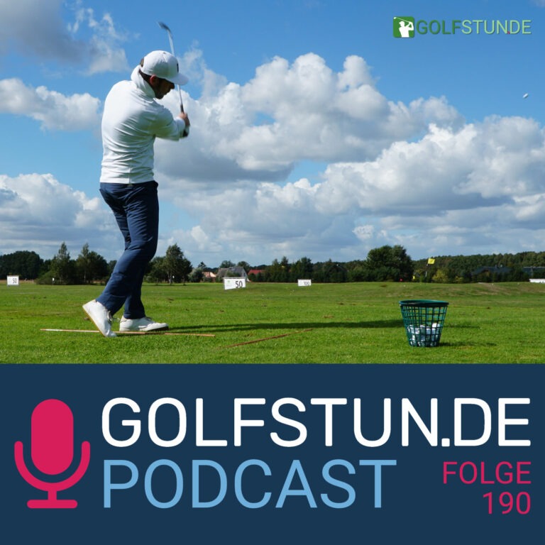 podcastfolge 190 768x768 - GOLFSTUNDE Podcast