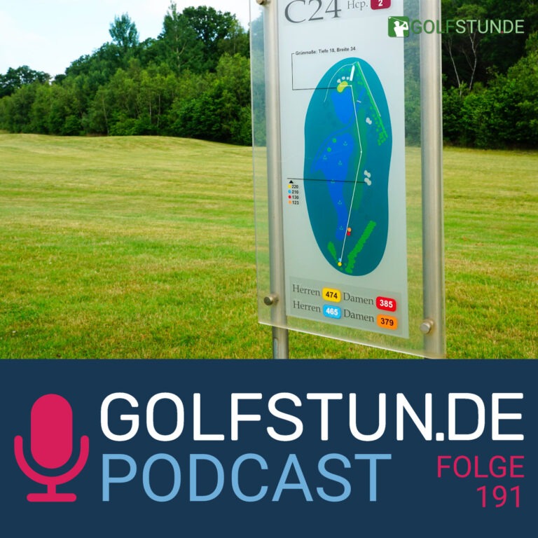 podcastfolge 191 768x768 - GOLFSTUNDE Podcast