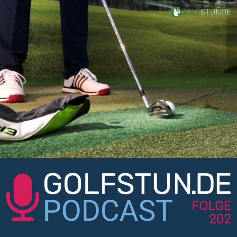 podcastfolge 202 768x768 - GOLFSTUNDE Podcast