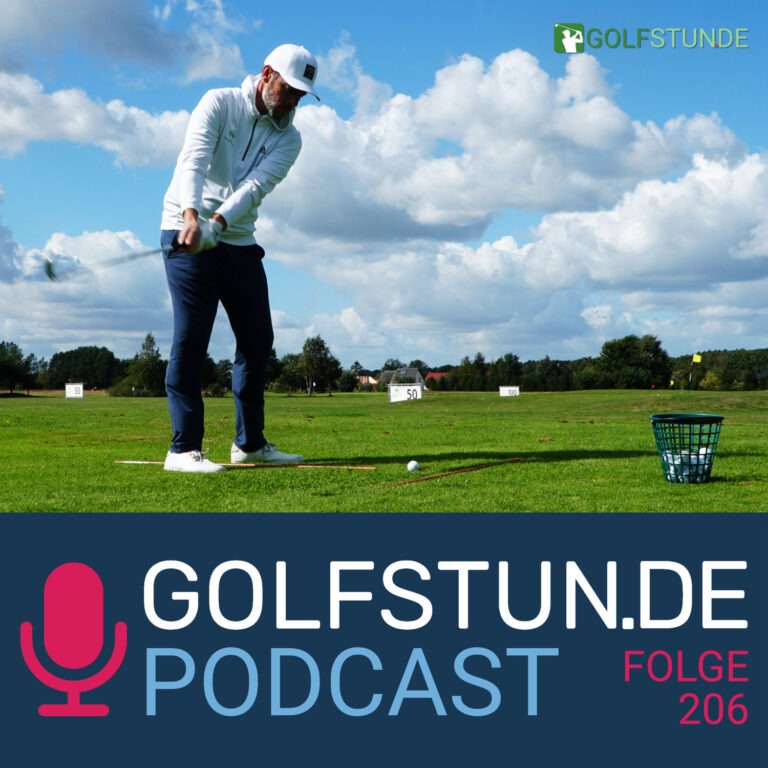 podcastfolge 206 768x768 - GOLFSTUNDE Podcast