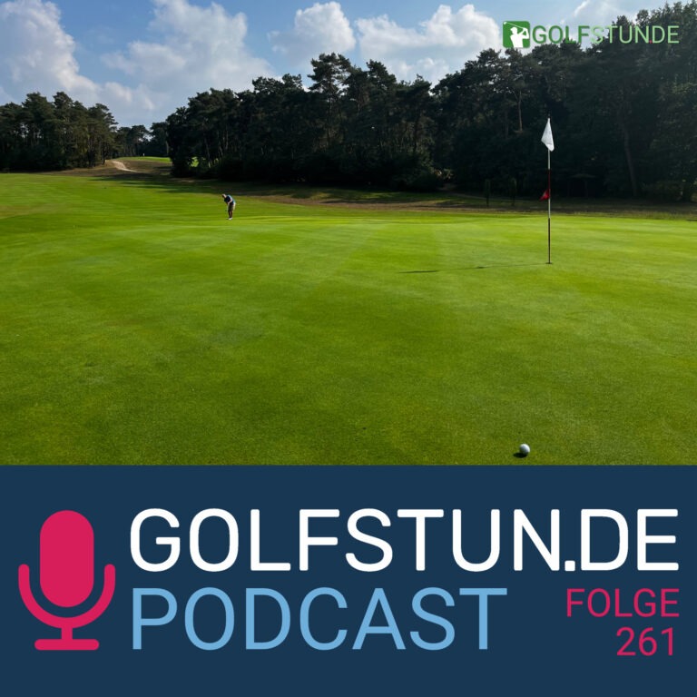 podcastfolge 261 768x768 - GOLFSTUNDE Podcast
