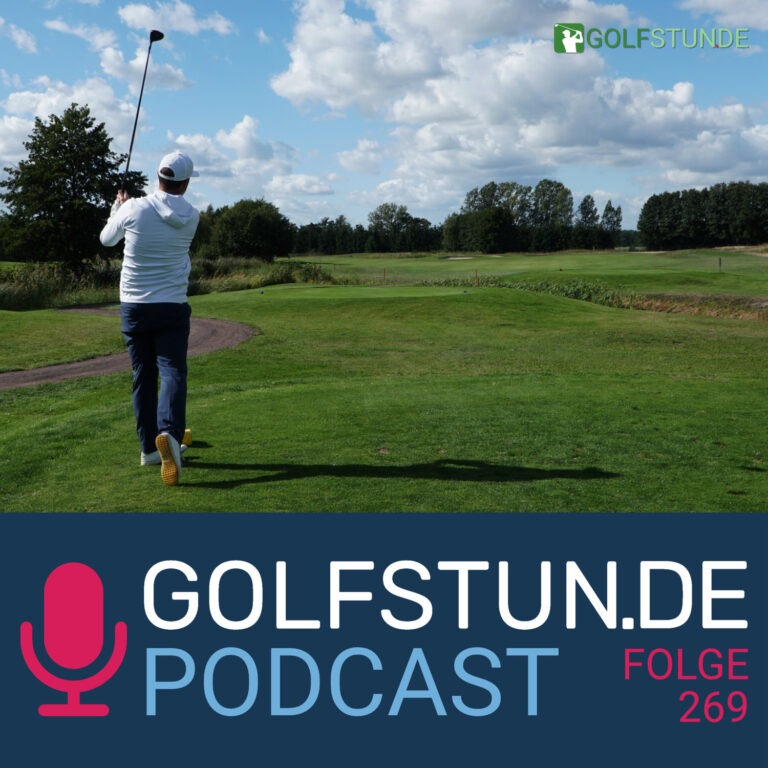podcastfolge 269 768x768 - GOLFSTUNDE Podcast