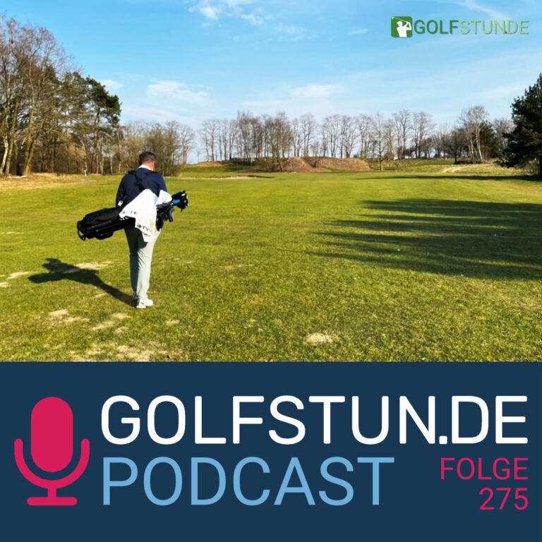 podcastfolge 275 768x768 - GOLFSTUNDE Podcast