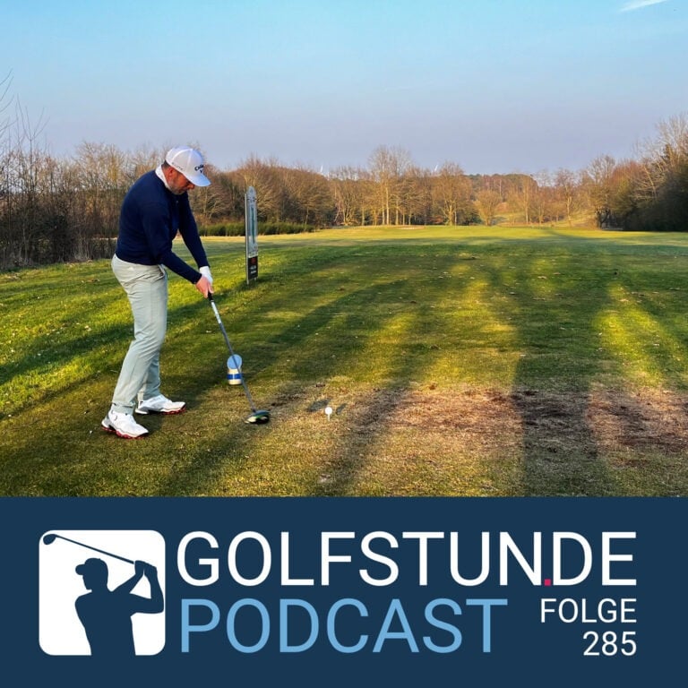 podcastfolge 285 768x768 - GOLFSTUNDE Podcast