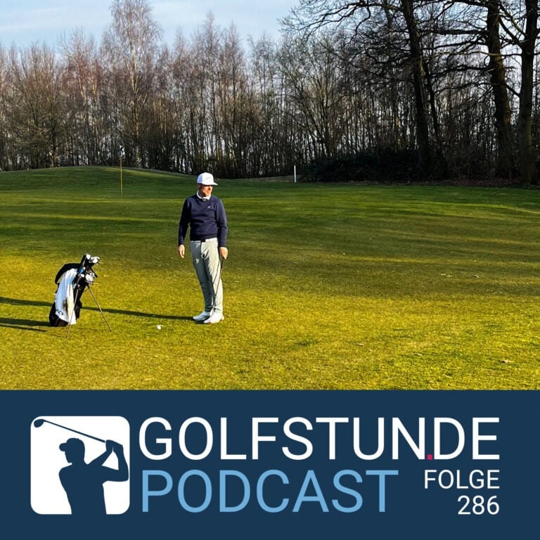 podcastfolge 286 768x768 - GOLFSTUNDE Podcast