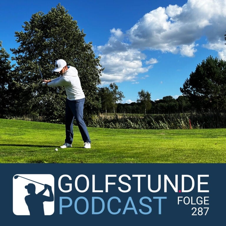podcastfolge 287 768x768 - GOLFSTUNDE Podcast