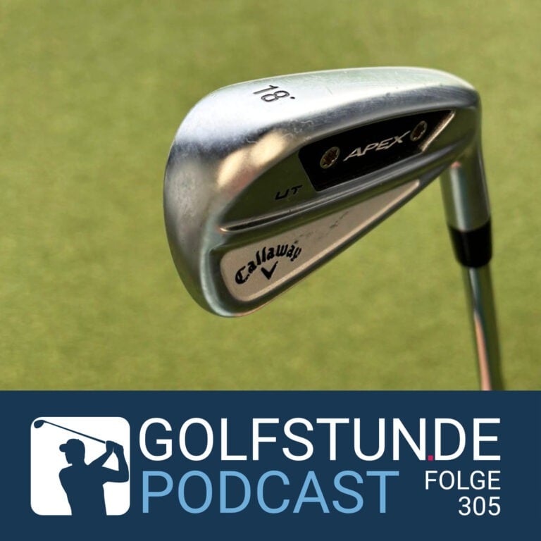 podcastfolge 305 768x768 - GOLFSTUNDE Podcast