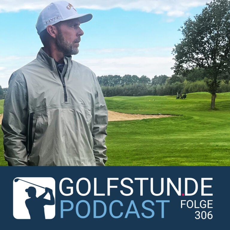 podcastfolge 306 768x768 - GOLFSTUNDE Podcast