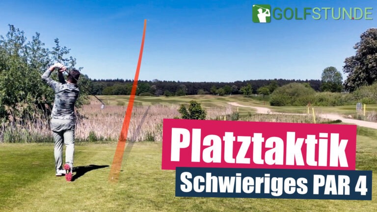 taktik schwieriges par4 yt 768x432 - Clever spielen statt lang schlagen